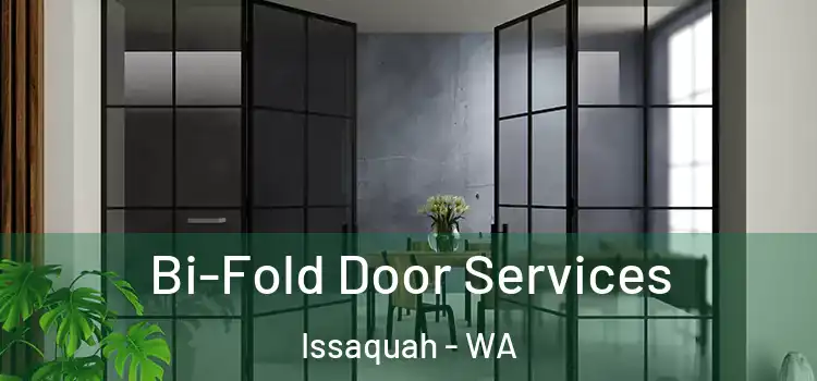 Bi-Fold Door Services Issaquah - WA