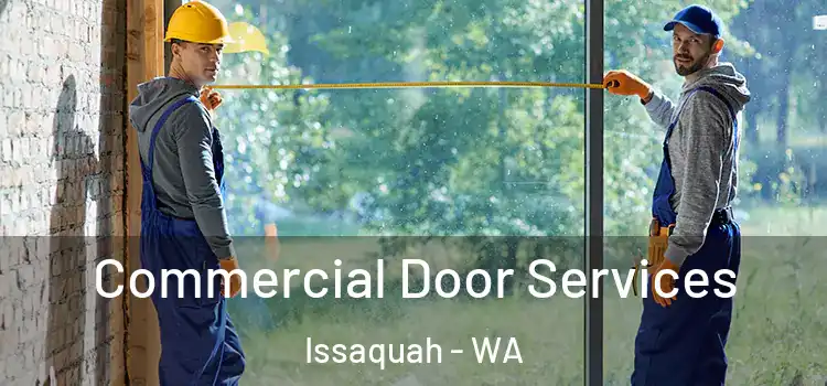 Commercial Door Services Issaquah - WA