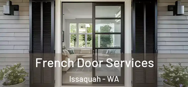 French Door Services Issaquah - WA