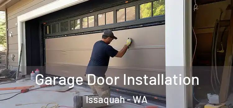  Garage Door Installation Issaquah - WA