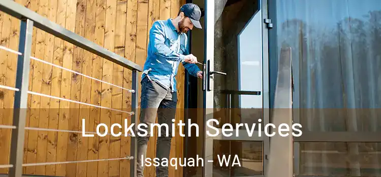 Locksmith Services Issaquah - WA