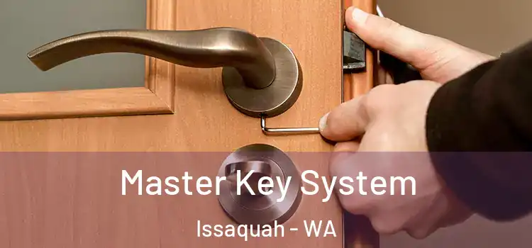 Master Key System Issaquah - WA