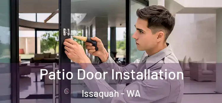 Patio Door Installation Issaquah - WA