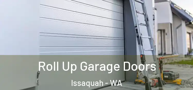  Roll Up Garage Doors Issaquah - WA