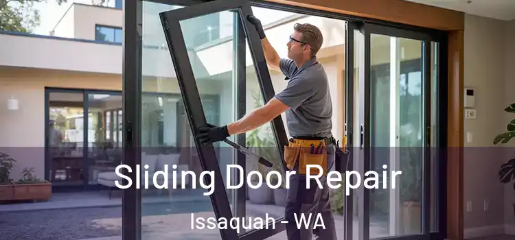 Sliding Door Repair Issaquah - WA